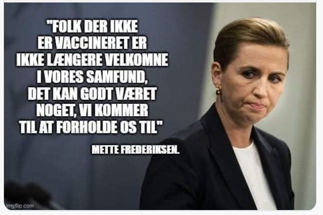 Mette Frederiksen ikke vacc er ikke længere velkomne i vort samfund..JPG